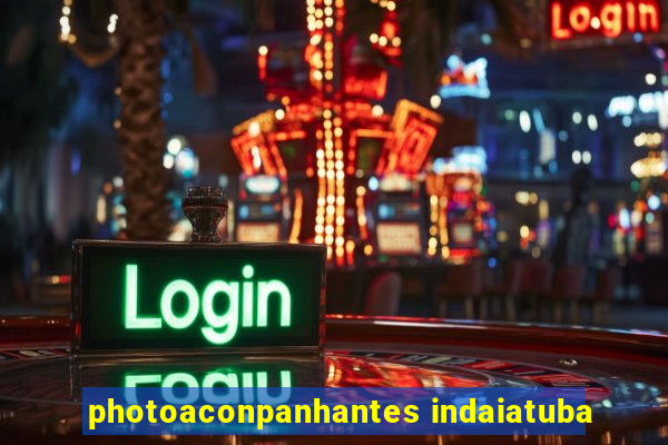 photoaconpanhantes indaiatuba